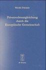 Privatrechtsangleichung durch die Europäische Gemeinschaft