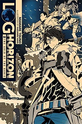 Log Horizon, Vol. 7 (light novel): The Gold of the Kunie