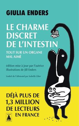 Le charme discret de l'intestin : tout sur un organe mal aimé