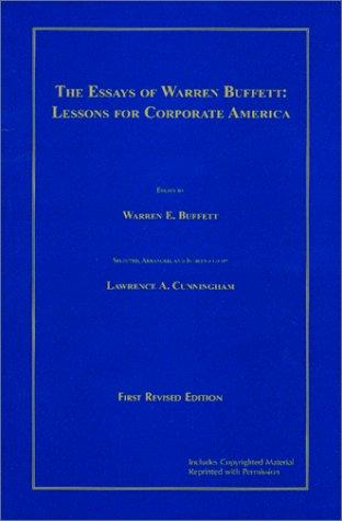 The Essays Of Warren Buffett: Lessons For Corporate America