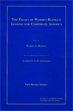 The Essays Of Warren Buffett: Lessons For Corporate America