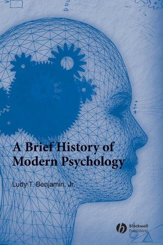 Brief History of Modern Psychology (Blackwell Brief Histories of Psychology)