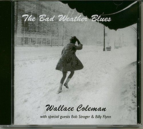 The Bad Weather Blues (US Import)