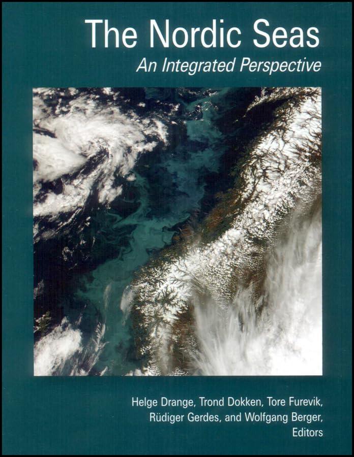 The Nordic Seas: An Integrated Perspective (Geophysical Monograph, Band 158)