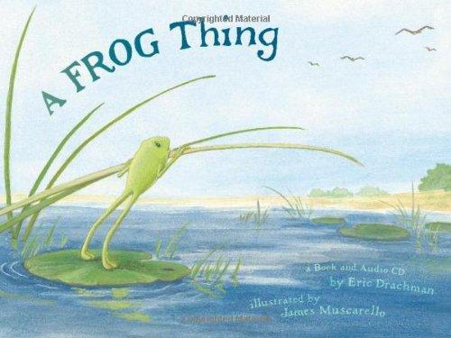 A Frog Thing [With CD]