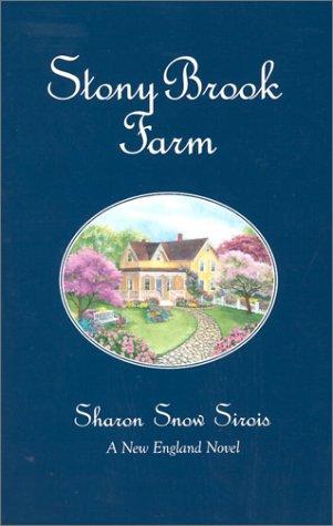 Stony Brook Farm (New England Novel Series, 3)