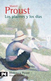 Los placeres y los días (El Libro De Bolsillo - Bibliotecas De Autor - Biblioteca Proust, Band 3460577)