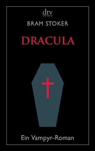 Dracula: Ein Vampyr-Roman