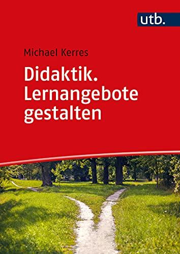 Didaktik. Lernangebote gestalten