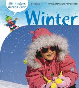 Winter: Mit Kindern durchs Jahr