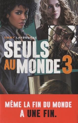 Seuls au monde. Vol. 3