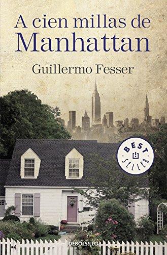 A cien millas de Manhattan (BEST SELLER, Band 26200)