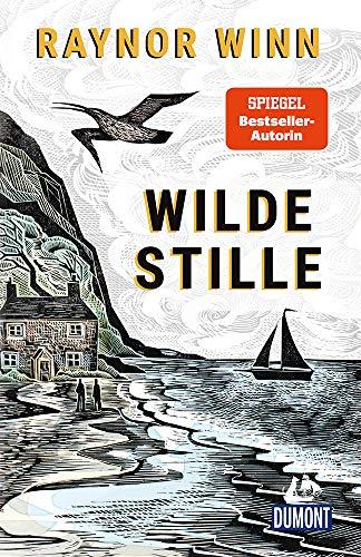 Wilde Stille (DuMont Welt - Menschen - Reisen)