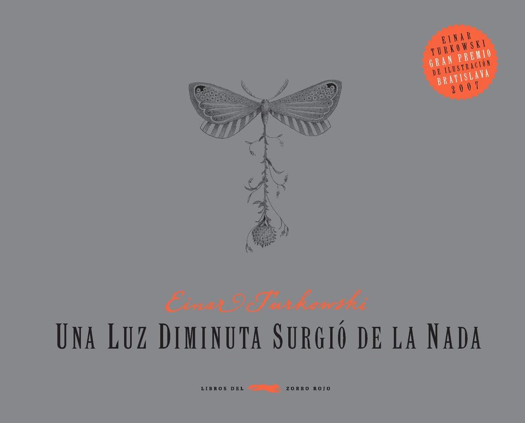 Una luz diminuta surgió de la nada (Álbumes ilustrados)