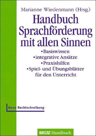 Handbuch Sprachförderung mit allen Sinnen