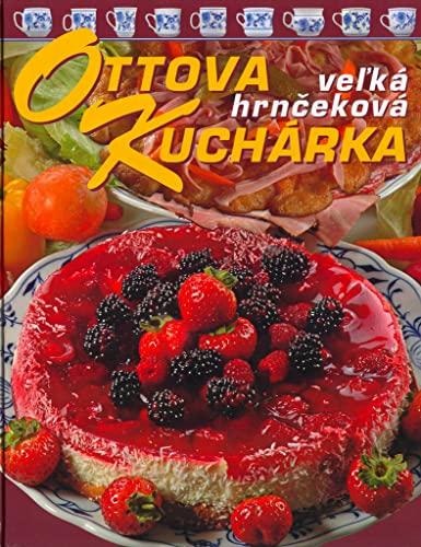 Ottova veľká hrnčeková kuchárka (2006)