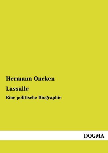 Lassalle: Eine politische Biographie