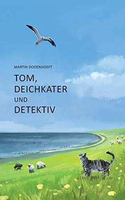 Tom, Deichkater und Detektiv