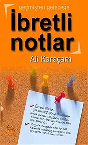 İBRETLİ NOTLAR