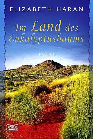 Im Land des Eukalyptusbaums