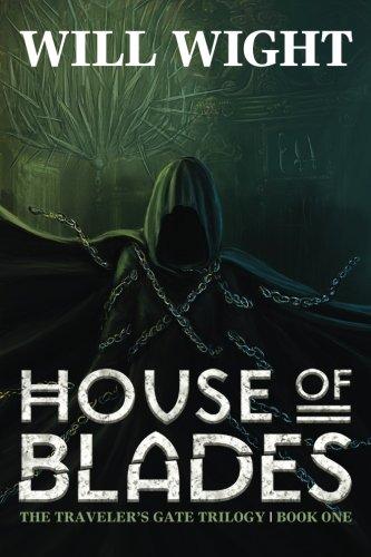 House of Blades (The Traveler's Gate Trilogy)