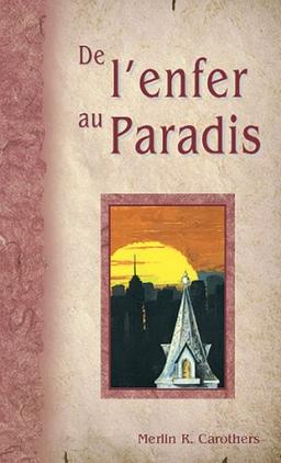 De l'enfer au paradis