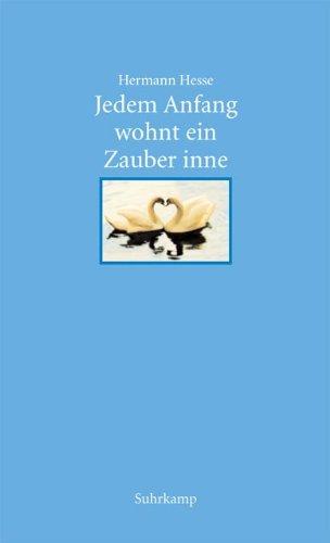 Jedem Anfang wohnt ein Zauber inne: Lebensstufen