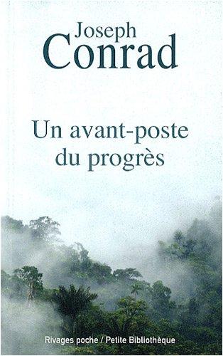 Un avant-poste du progrès