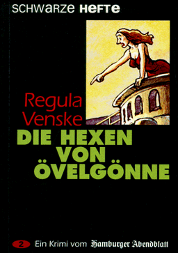 Die Hexen von Övelgönne : ein Krimi vom Hamburger Abendblatt.