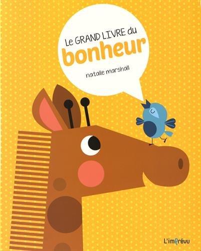 Le grand livre du bonheur