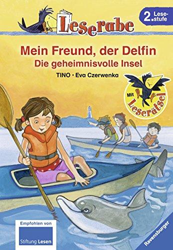 Leserabe - Schulausgabe in Broschur: Mein Freund, der Delfin. Die geheimnisvolle Insel