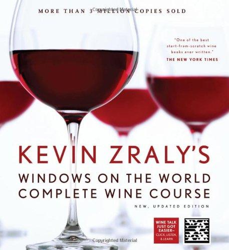 Kevin Zraly's Windows on the World Complete Wine Course (Kevin Zraly's Complete Wine Course)