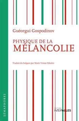 Physique de la mélancolie