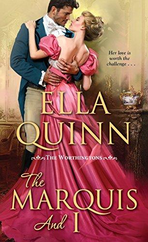 The Marquis and I (The Worthingtons, Band 4)