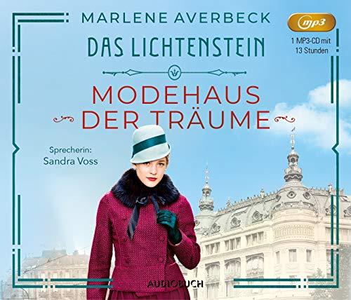 Das Lichtenstein: Modehaus der Träume (Das Lichtenstein, Bd. 1, Lesung auf MP3-CD)