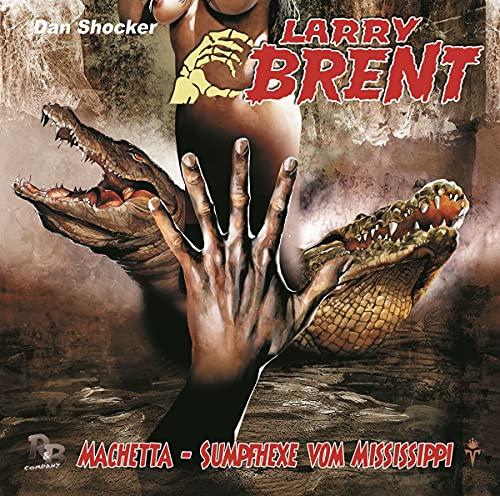 Machetta – Sumpfhexe vom Mississippi (42) (Original Dan Shocker Hörspiele)