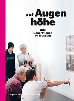 Auf Augenhöhe: Generationen im Museum