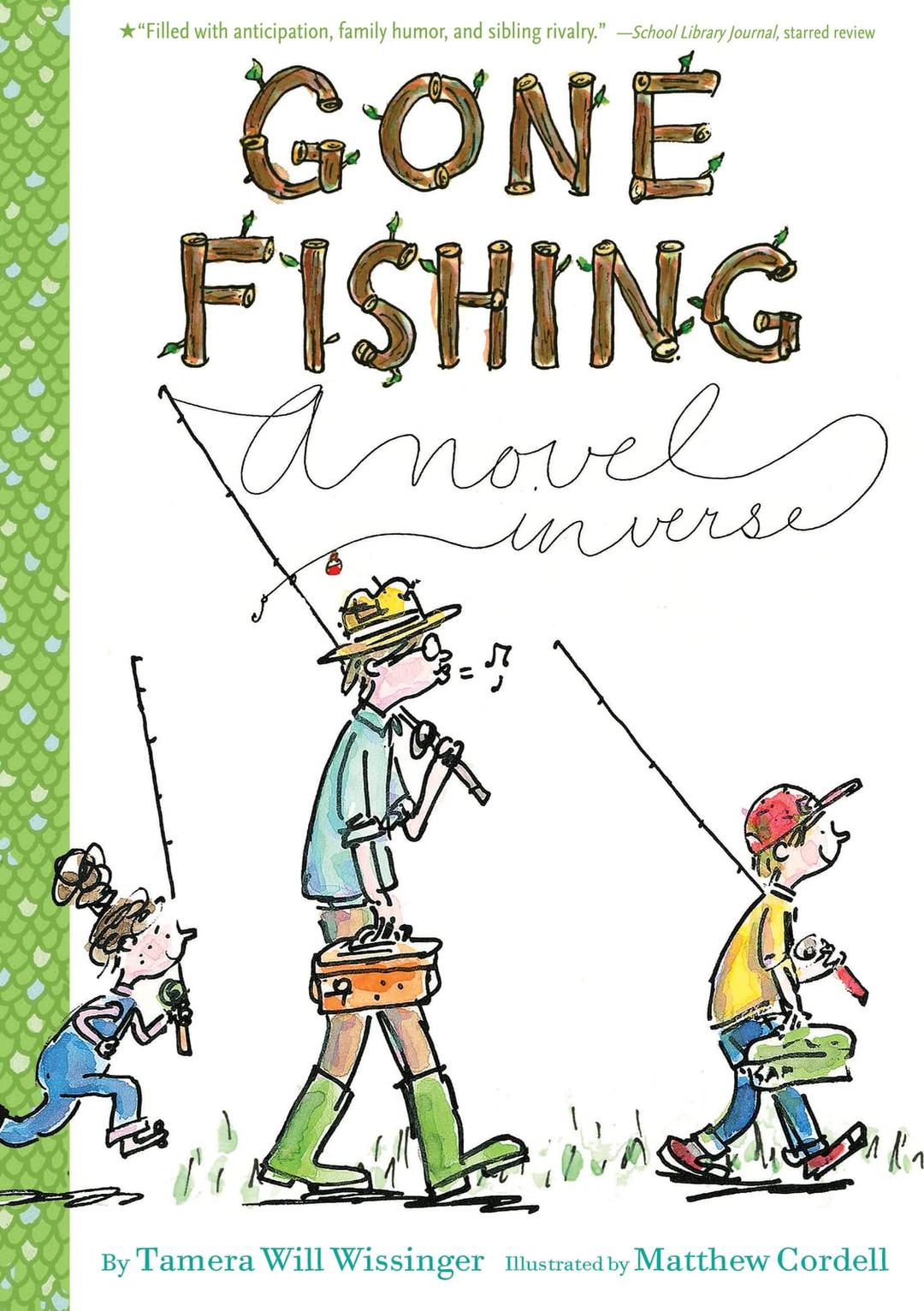 Gone Fishing: A novel: A novel in verse