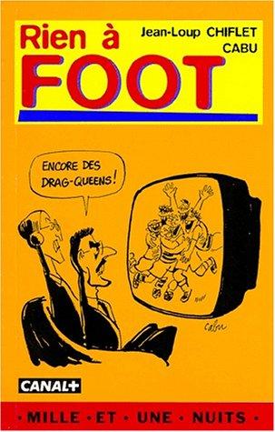 Rien à foot