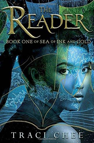 The Reader (Sea of Ink and Gold, Band 1)