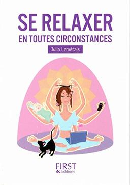 Se relaxer en toutes circonstances