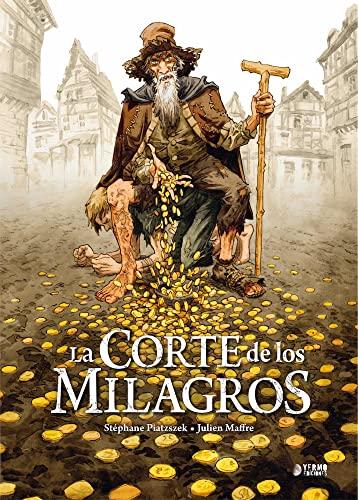 La Corte De Los Milagros