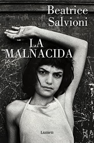 La Malnacida / The Wicked One (Narrativa)