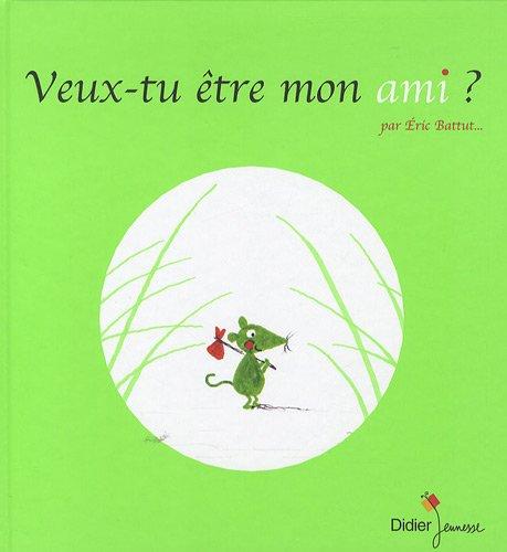 Veux-tu être mon ami ?