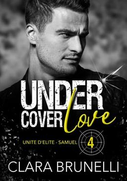 Under Cover Love - Samuel: Tome 4