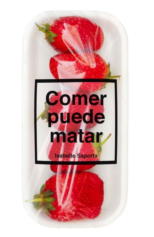 Comer puede matar (Sociedad)