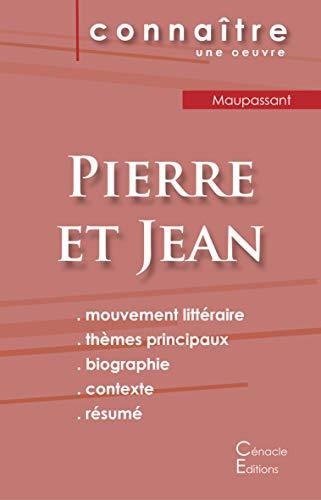 Fiche de lecture Pierre et Jean de Maupassant (Analyse littéraire de référence et résumé complet)