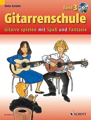 Gitarrenschule: Gitarre spielen mit Spaß und Fantasie - Neufassung. Band 3. Gitarre. Ausgabe mit CD. (Kreidler Gitarrenschule)