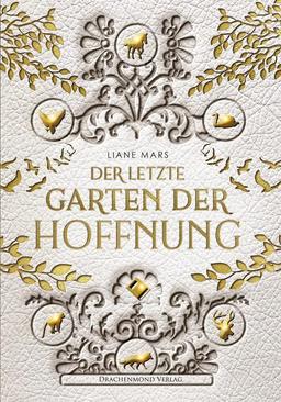 Der letzte Garten der Hoffnung