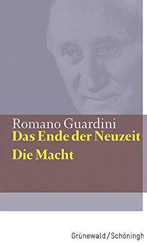 Das Ende der Neuzeit / Die Macht (Guardini Werke)